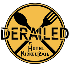 Derailed at Hotel Nickel Plate